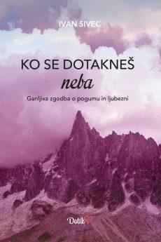 Ko Se Dotakne&scaron; Neba Naslovnica