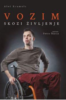Naslovnica Ales Kramolc Vozim Skozi Zivljenje