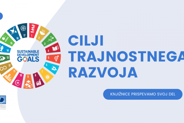 Trajnostni razvoj in naša knjižnica