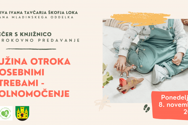 DRUŽINA OTROKA S POSEBNIMI POTREBAMI – OPOLNOMOČENJE