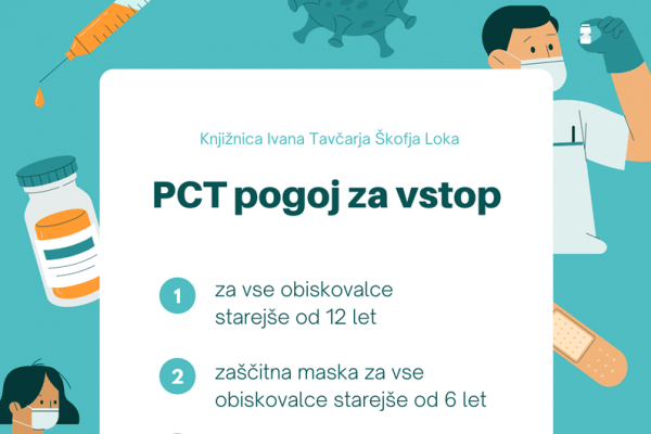 PCT pogoj za vstop v knjižnico –  možen prevzem gradiva brez PCT