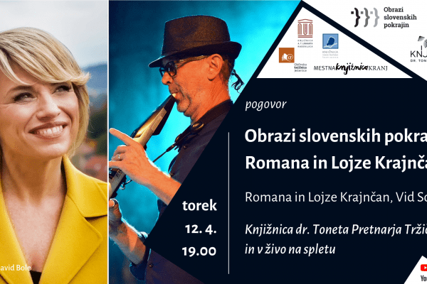 OBRAZI SLOVENSKIH POKRAJIN – ROMANA IN LOJZE KRAJNČAN