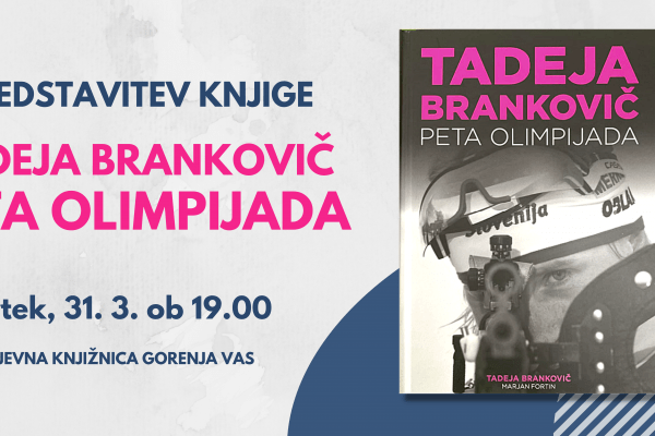 TADEJA BRANKOVIČ: PETA OLIMPIJADA