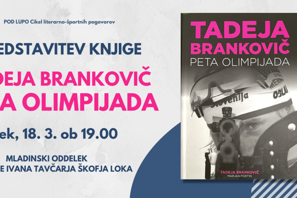 TADEJA BRANKOVIČ: PETA OLIMPIJADA