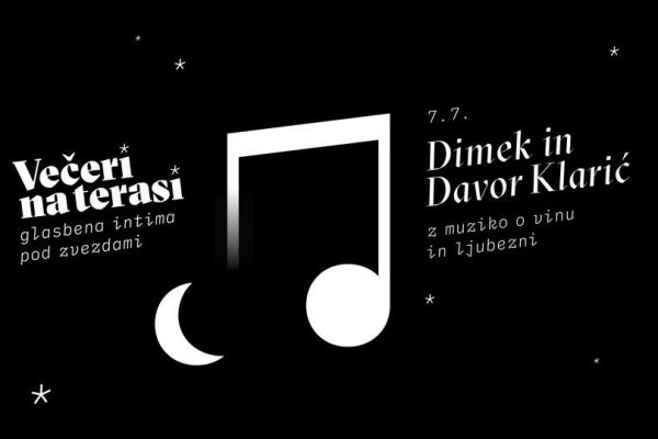 Večeri na terasi: DIMEK in DAVOR KLARIĆ: Z muziko o vinu in ljubezni