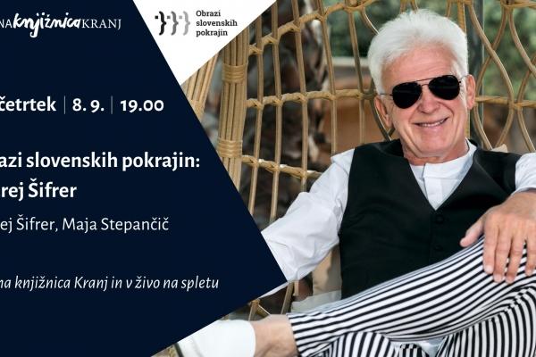 OBRAZI SLOVENSKIH POKRAJIN – ANDREJ ŠIFRER