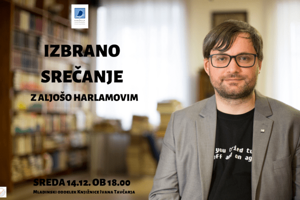 IZBRANO SREČANJE Z ALJOŠO HARLAMOVIM