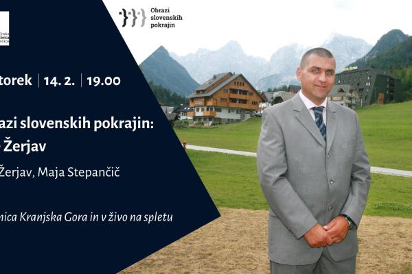 Obrazi slovenskih pokrajin – JURE ŽERJAV