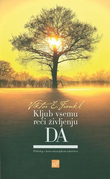 Kljub Vsemu Reci Zivljenju Da 1