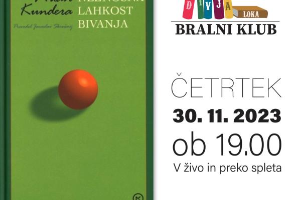 BRALNI KLUB DIVJA LOKA: Milan Kundera – Neznosna lahkost bivanja