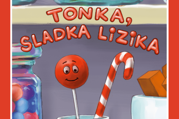 Ura pravljic in delavnica z avtorico slikanice TONKA, SLADKA LIZIKA