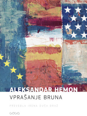 BRALNI KLUB DIVJA LOKA: Aleksandar Hemon – Vprašanje Bruna