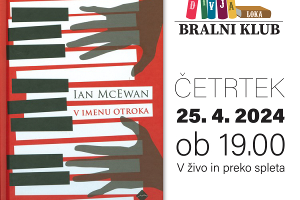 BRALNI KLUB DIVJA LOKA: Ian McEwan – V imenu otroka