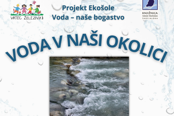 Razstava Vrtca Železniki: VODA V NAŠI OKOLICI