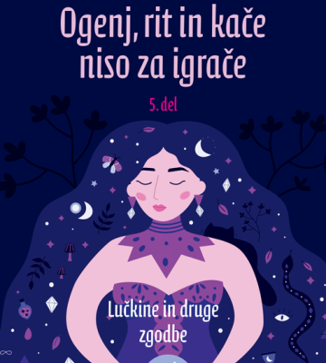 Torkov večer s knjižnico. Predstavitev knjige: OGENJ, RIT IN KAČE NISO ZA IGRAČE – LUČKINE IN DRUGE ZGODBE