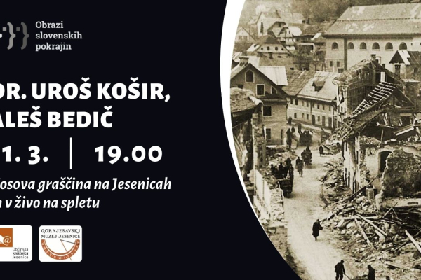 Obrazi slovenskih pokrajin: ALEŠ BEDIČ in DR. UROŠ KOŠIR