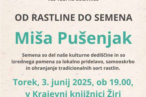 OD RASTLINE DO SEMENA (Žiri)