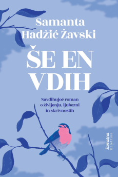 Naslovnica knjige &Scaron;e en vdih.