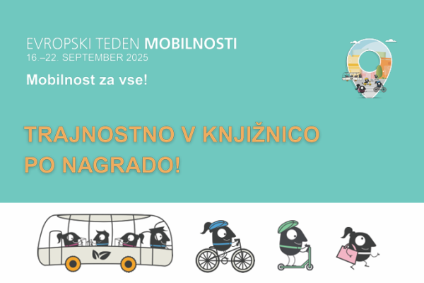 Evropski teden mobilnosti  – »Trajnostno v knjižnico po nagrado!«