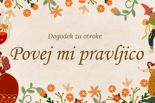 POVEJ MI PRAVLJICO (Škofja Loka)