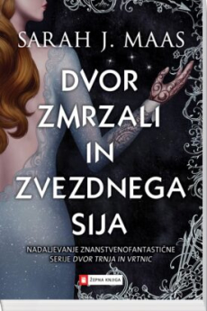 Naslovnica knjige Dvor zmrzali in zvezdnega sija.