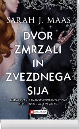 Naslovnica knjige Dvor zmrzali in zvezdnega sija.