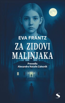Naslovnica knjige Za zidovi malinjaka.