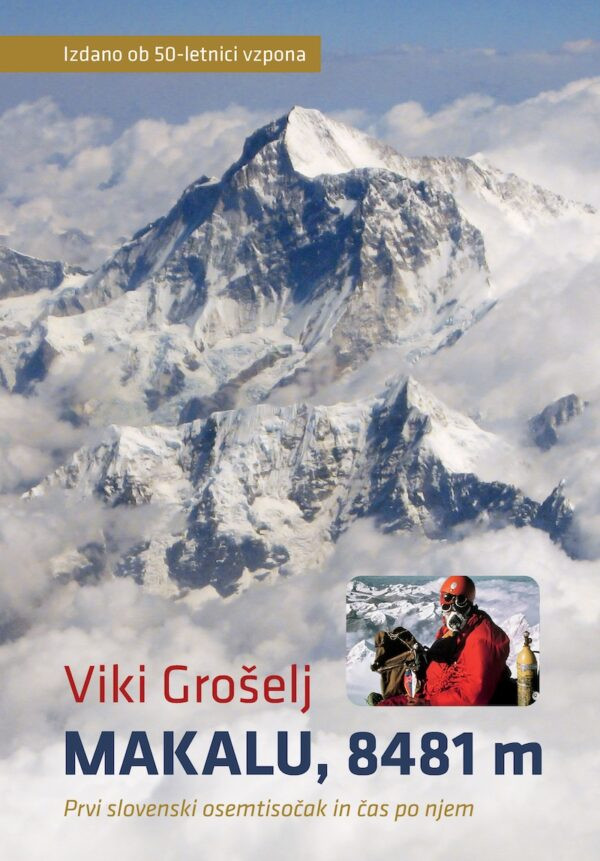 Naslovnica knjige Vikija Grošlja - Makalu, 8481m